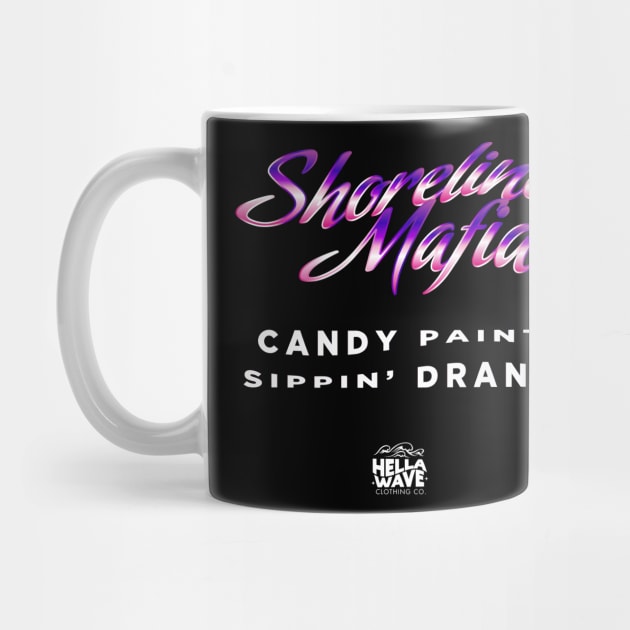 Shoreline Mafia x Candy Paint Sippin Drank by HELLA WAVE